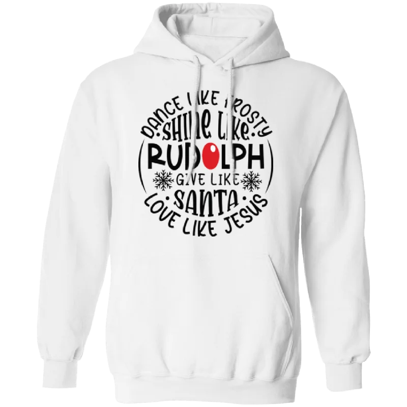 Dance Like Frosty Love Like Jesus | Pullover Hoodie Saggy Sleeve Comfort