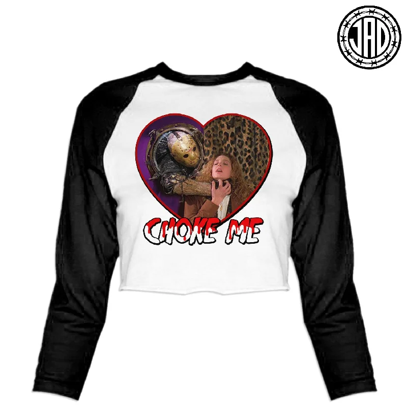 Choke Me - Women's Cropped Baseball Tee Mesh Canvas Denim